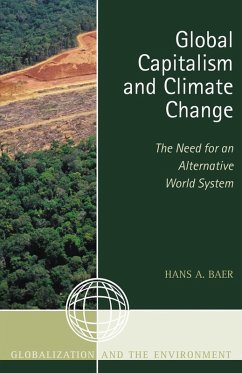 Global Capitalism and Climate Change (eBook, PDF) - Baer, Hans A.