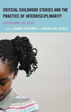 Critical Childhood Studies and the Practice of Interdisciplinarity (eBook, PDF)