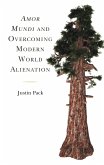 Amor Mundi and Overcoming Modern World Alienation (eBook, PDF)