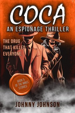 Coca - The Drug That Killed Everyone (eBook, ePUB) Cover Coca - The Drug That Killed Everyone (eBook, ePUB)