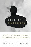 The Fog of Paranoia (eBook, PDF) The Fog of Paranoia (eBook, PDF)
