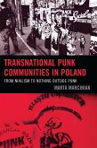 Transnational Punk Communities in Poland (eBook, PDF) Transnational Punk Communities in Poland (eBook, PDF)