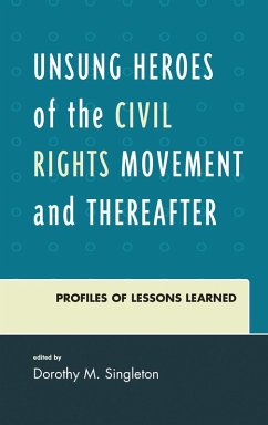 Unsung Heroes of the Civil Rights Movement and Thereafter (eBook, PDF)