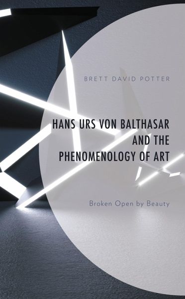 Hans Urs von Balthasar and the Phenomenology of Art (eBook, PDF)