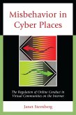 Misbehavior in Cyber Places (eBook, PDF)