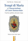 Tempi di Maria e Consacrazione al Cuore Immacolato (eBook, ePUB)