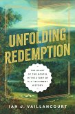 Unfolding Redemption (eBook, ePUB)