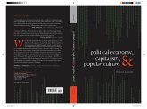 Political Economy, Capitalism, and Popular Culture (eBook, PDF)