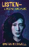 listen-a poetic creature (eBook, ePUB) listen-a poetic creature (eBook, ePUB)
