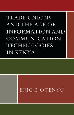 Cover Trade Unions and the Age of Information and Communication Technologies in Kenya (eBook, PDF)