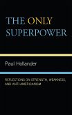 The Only Super Power (eBook, PDF) The Only Super Power (eBook, PDF)