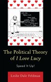 The Political Theory of I Love Lucy (eBook, PDF)