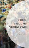 Geniuses, Addicts, and Scribbling Women (eBook, PDF)