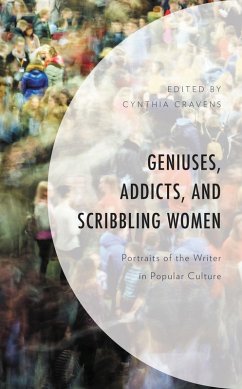 Geniuses, Addicts, and Scribbling Women (eBook, PDF)