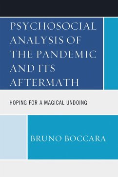 Psychosocial Analysis of the Pandemic and Its Aftermath (eBook, PDF) Cover Psychosocial Analysis of the Pandemic and Its Aftermath (eBook, PDF)