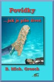 Povídky ...jak je píSe zivot (eBook, ePUB)