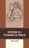Depression as a Psychoanalytic Problem (eBook, PDF)