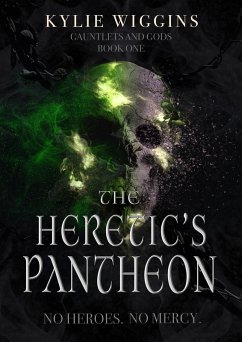 Cover The Heretic's Pantheon (Gods and Gauntlets, #1) (eBook, ePUB)