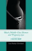 Black Middle-Class Women and Pregnancy Loss (eBook, PDF)