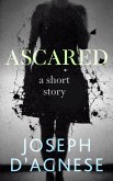 Ascared: A Short Story (Daggyland Singles, #27) (eBook, ePUB) Ascared: A Short Story (Daggyland Singles, #27) (eBook, ePUB)