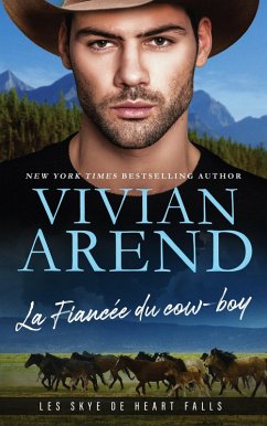 Cover La Fiancée du cow-boy (Les Skye de Heart Falls, #1) (eBook, ePUB)