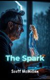 The Spark (eBook, ePUB) The Spark (eBook, ePUB)