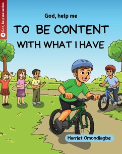 Cover God Help Me To Be Content With What I Have (God Help Me series, #4) (eBook, ePUB)