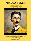Nikola Tesla Biography (eBook, ePUB) Nikola Tesla Biography (eBook, ePUB)