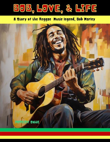 Bob, Love and Life (eBook, ePUB)