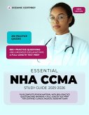 Essential NHA CCMA Study Guide 2025-2026 (eBook, ePUB) Essential NHA CCMA Study Guide 2025-2026 (eBook, ePUB)