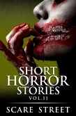 Short Horror Stories Vol. 11 (Supernatural Suspense Collection, #11) (eBook, ePUB) Short Horror Stories Vol. 11 (Supernatural Suspense Collection, #11) (eBook, ePUB)