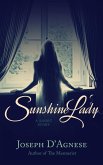 Sunshine Lady: A Short Story of Horror (Daggyland Dark Singles, #5) (eBook, ePUB) Sunshine Lady: A Short Story of Horror (Daggyland Dark Singles, #5) (eBook, ePUB)