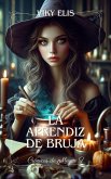 La Aprendiz de Bruja (eBook, ePUB)