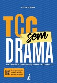 TCC sem drama (eBook, ePUB)