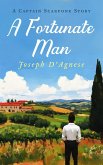 A Fortunate Man: A Captain Scarpone Story (Daggyland Singles, #23) (eBook, ePUB) A Fortunate Man: A Captain Scarpone Story (Daggyland Singles, #23) (eBook, ePUB)
