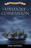 An Unlucky Companion (Magic Shoebox Adventures, #2) (eBook, ePUB) An Unlucky Companion (Magic Shoebox Adventures, #2) (eBook, ePUB)