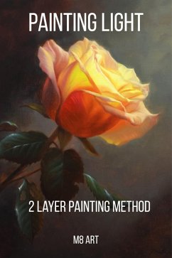 Cover Painting Light (Oil painting tutorials, #1) (eBook, ePUB)