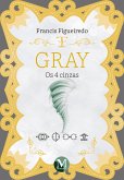 Gray (eBook, ePUB) Gray (eBook, ePUB)