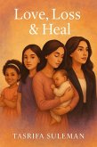 Love,Loss and heal (eBook, ePUB)