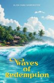 Waves of Redemption (eBook, ePUB)