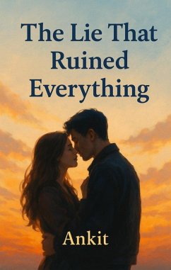 Cover The Lie That Ruined Everything (eBook, ePUB)