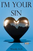 I'm Your Sin (Darling Dahls, #2) (eBook, ePUB) I'm Your Sin (Darling Dahls, #2) (eBook, ePUB)