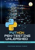 Python Pen-testing Unleashed : Techniques for Ethical Hacking with Python (eBook, ePUB) Python Pen-testing Unleashed : Techniques for Ethical Hacking with Python (eBook, ePUB)