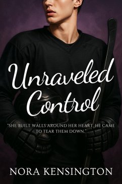 Unraveled Control (eBook, ePUB) - Kensington, Nora
