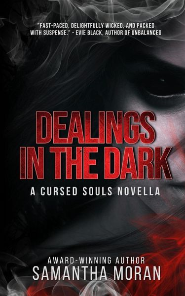 Dealings in the Dark (Cursed Souls, #1) (eBook, ePUB) Dealings in the Dark (Cursed Souls, #1) (eBook, ePUB)