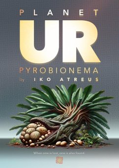 Planet Ur: Pyrobionema (eBook, ePUB) - Atreus, Iko
