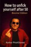 How to unfck your life after 50 (eBook, ePUB)