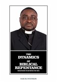 Dynamics of Biblical Repentance (eBook, ePUB) Dynamics of Biblical Repentance (eBook, ePUB)
