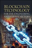 Blockchain Technology for the Engineering and Service Sectors (eBook, ePUB) Blockchain Technology for the Engineering and Service Sectors (eBook, ePUB)