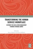 Transforming the Human Service Workplace (eBook, ePUB)
